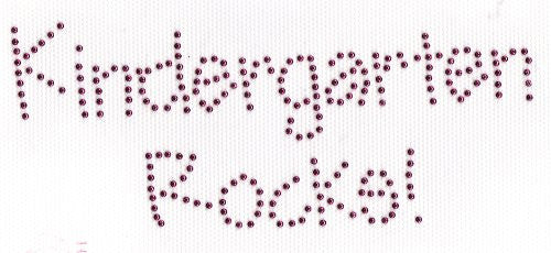 kindergarten Rocks ! Iron On Hot Fix Transfer Rhinestuds -- Hot Pink