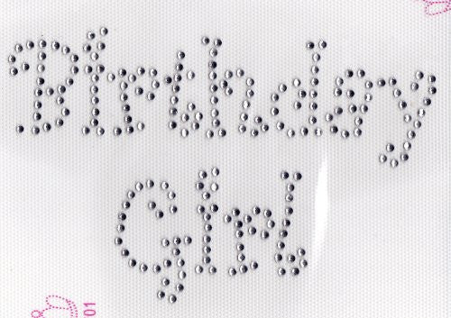Birthday Girl Iron On Hot Fix Rhinestone Transfer --Clear