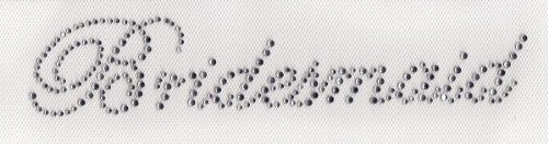 Bridesmaid Iron On Hot Fix Transfer Rhinestone -- Clear