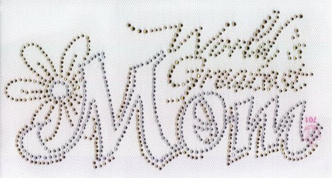 World's Greatest MOM Iron on Hot Fix Transfer Rhinestone -- Clear and Gold